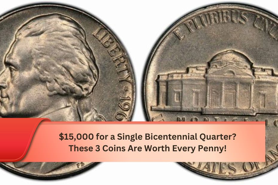 $15,000 for a Single Bicentennial Quarter? These 3 Coins Are Worth Every Penny!