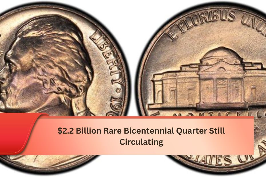 $2.2 Billion Rare Bicentennial Quarter Still Circulating