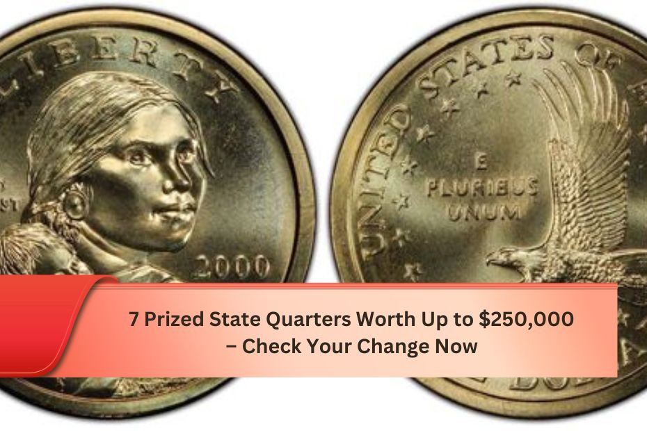 7 Prized State Quarters Worth Up to $250,000 – Check Your Change Now